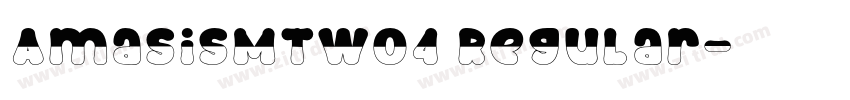 AmasisMTW04 Regular字体转换